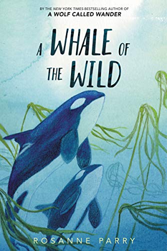 A Whale of the Wild (A Voice of the Wilderness Novel) von Greenwillow Books
